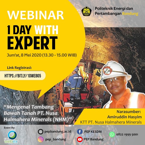 MENGENAL TAMBANG BAWAH TANAH PT. NUSA HALMAHERA MINERALS - WEBINAR “ONE DAY WITH EXPERT” POLITEKNIK ENERGI DAN PERTAMBANGAN BANDUNG”