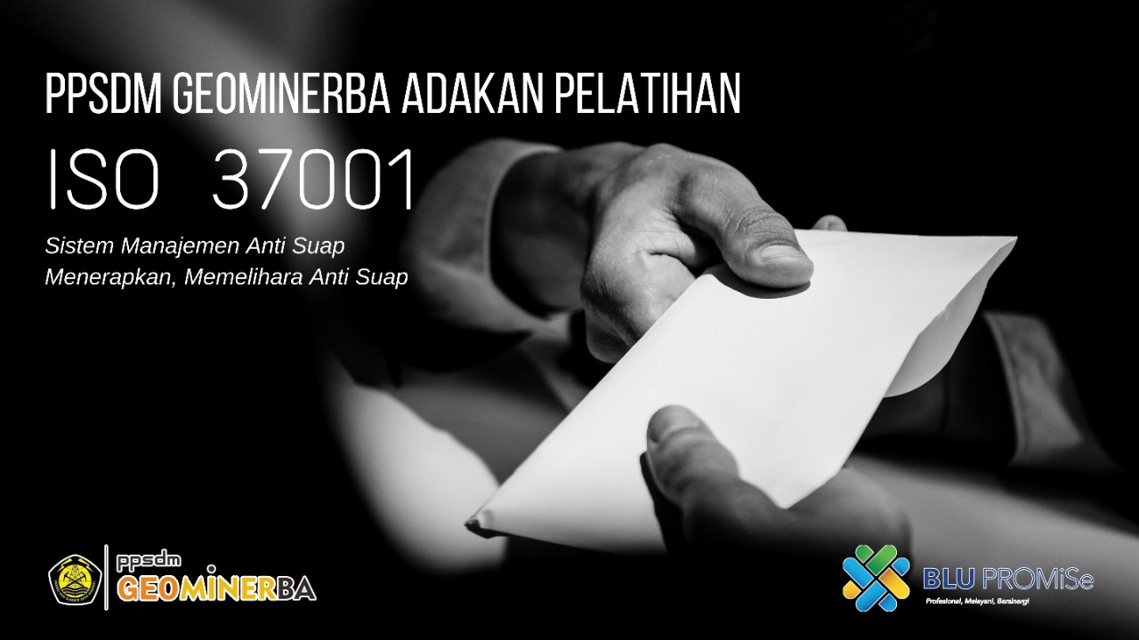 PPSDM Geominerba Adakan Pelatihan ISO 37001:2016
