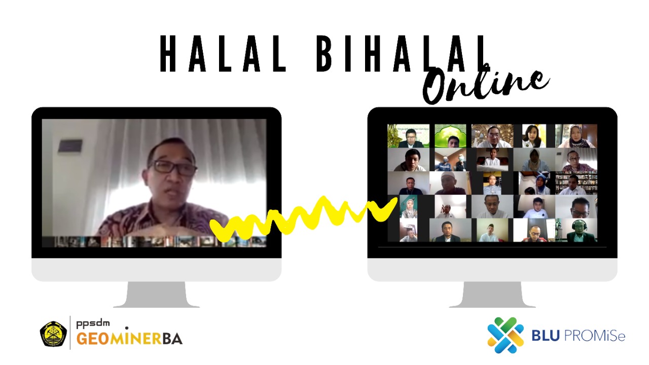 PPSDM Geominerba Kembali Aktif, Gelar Halal Bihalal Online