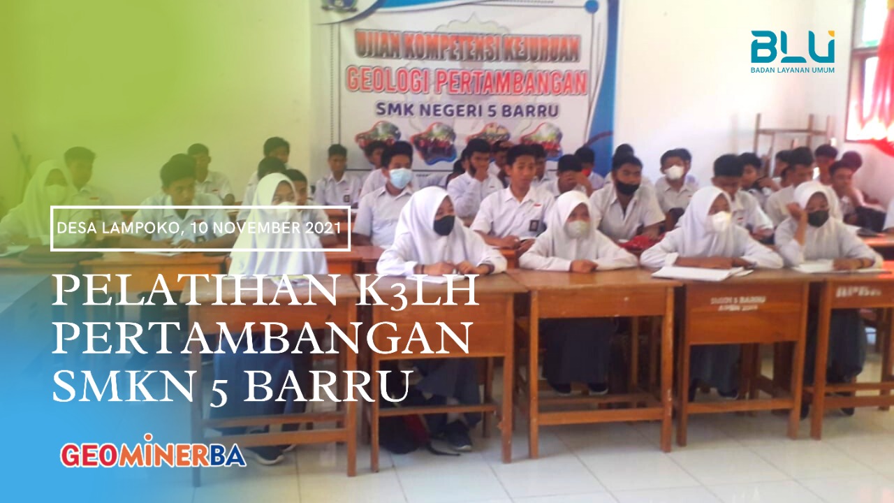 Siswa-siswi SMKN 5 Barru Dapatkan Pelatihan K3LH dari PPSDM Geominerba