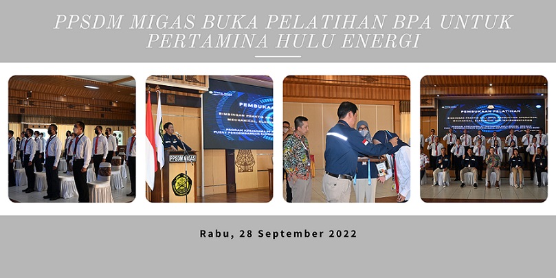 PPSDM Migas Buka Pelatihan BPA untuk Pertamina Hulu Energi