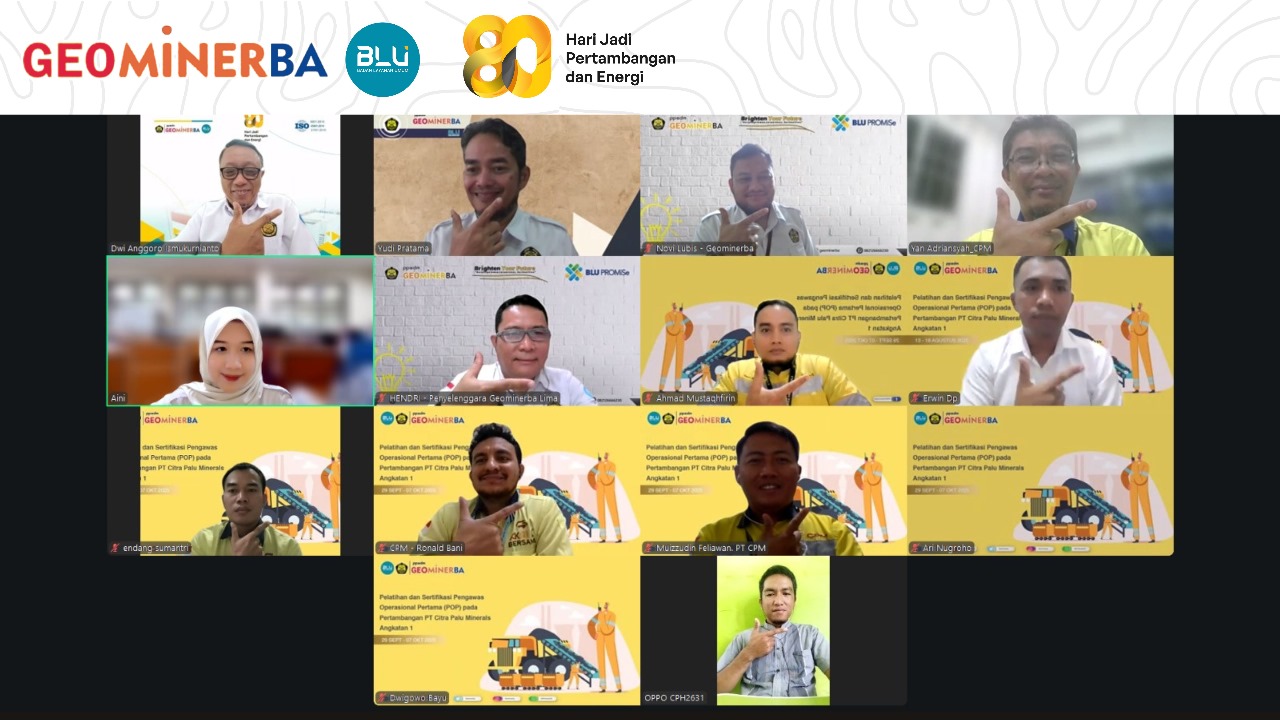 PPSDM Geominerba dan PT Citra Palu Minerals Gelar Pelatihan Online Pengawas Operasional Pertama