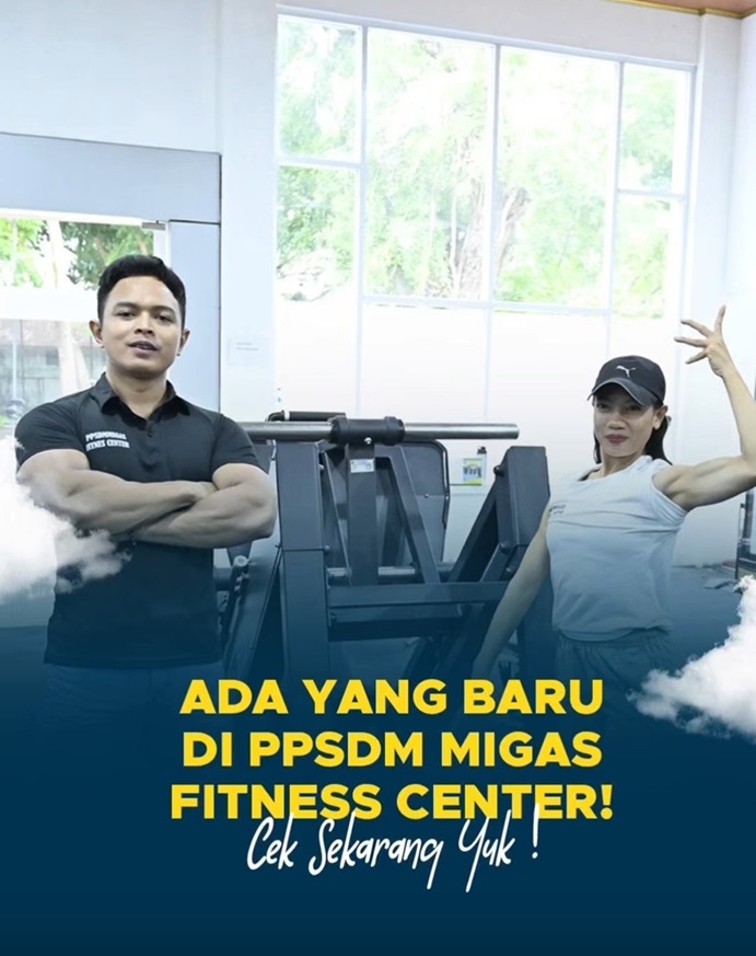 PPSDM Migas Fitness Center Hadirkan Alat Premium Terbaru, Tingkatkan Kenyamanan Pengunjung