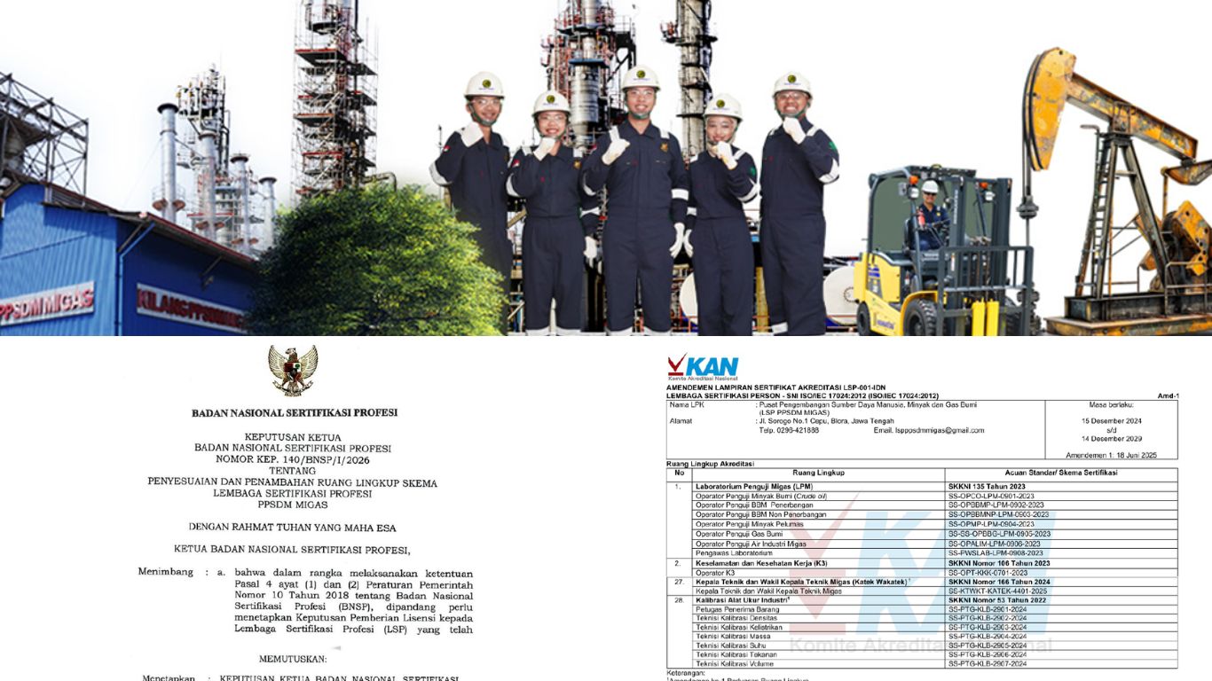 LSP PPSDM Migas Kini Miliki 149 Skema Sertifikasi BNSP